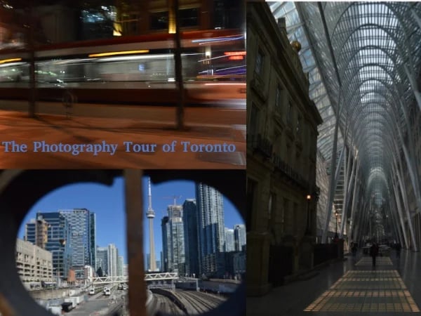 The Photography Tour of Toronto
