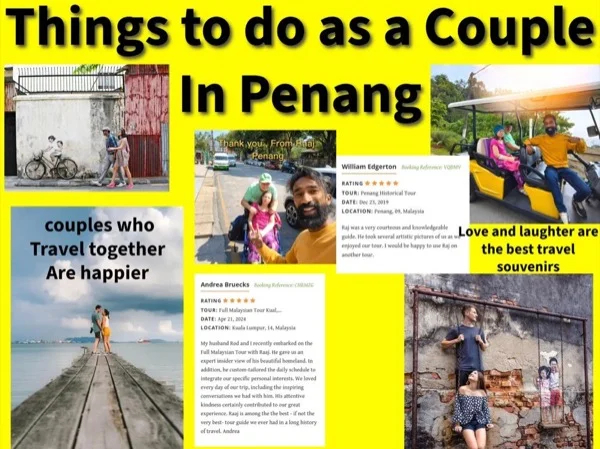 Couple Penang Tour All you need to see in Penang