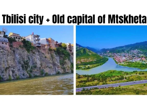 Combine exploration of Old capital city of Mtskheta together with Tbilisi