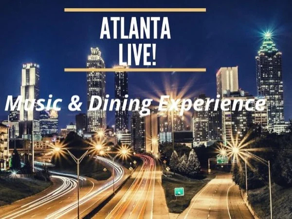 Atlanta Live! Music and Dining Experience