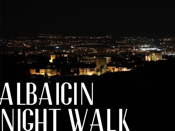 Night walk through the Albaicin