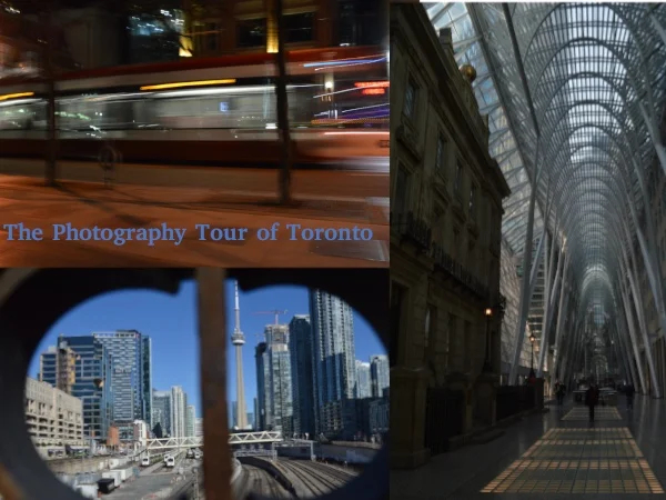 The Photography Tour of Toronto